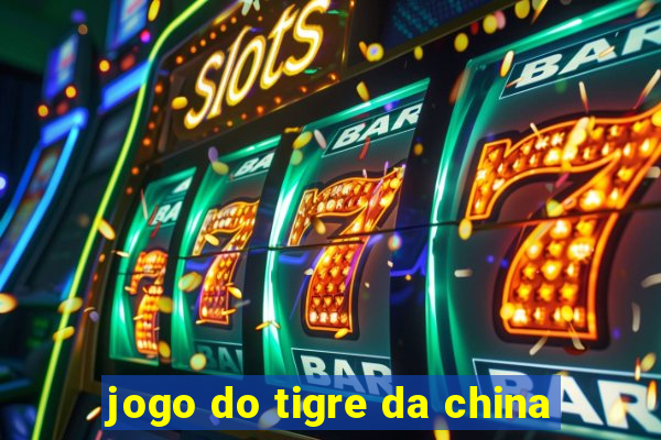 jogo do tigre da china